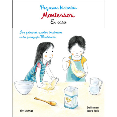 Montessori , pequeñas historias - En casa