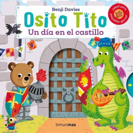 Osito tito. ¡Un día en el castillo! Benji Davies