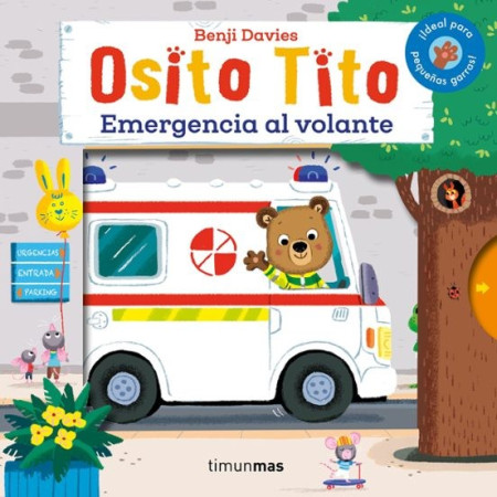 Osito tito. ¡Emergencias al volante! Benji Davies