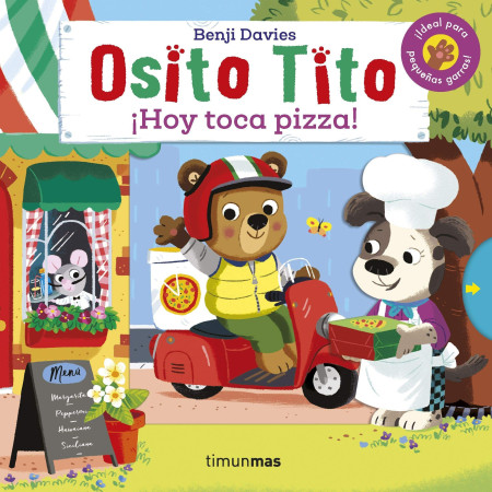 Osito tito. ¡Hoy toca pizza! Benji Davies