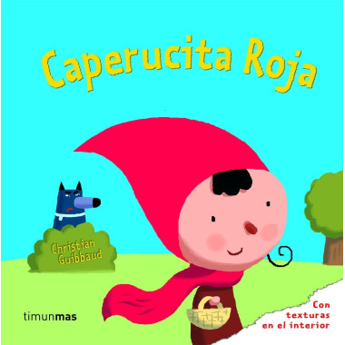 Caperucita roja con texturas. Timunmas