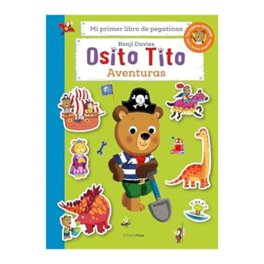 Osito Tito. Mi primer libro de pegatinas. Aventuras | Más Pañales
