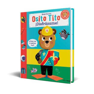 Osito Tito. ¡Disfrázame! – Libro de solapas Editorial Planeta | Más Pañales