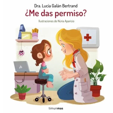 ¿Me das permiso? . Lucía Galán Bertrand